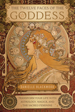 Load image into Gallery viewer, The Twelve Faces of the Goddess